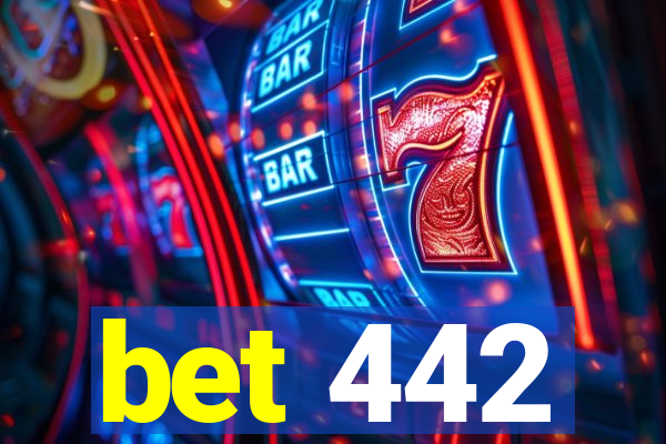 bet 442